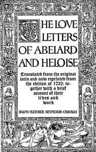 The love letters of Abelard and Heloise by Peter Abelard and Héloïse