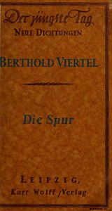 Die Spur by Berthold Viertel