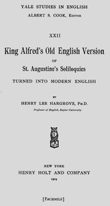 King Alfred's Old English Version of St. Augustine's Soliloquies by Augustine