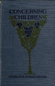 Concerning Children by Charlotte Perkins Gilman