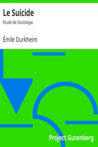 Le Suicide: Etude de Sociologie by Émile Durkheim