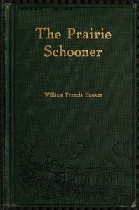 The Prairie Schooner by William Francis Hooker