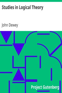 Studies in Logical Theory by John Dewey