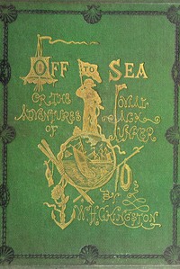 Off to Sea: The Adventures of Jovial Jack Junker on his Road to Fame by Kingston