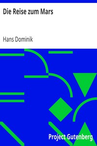 Die Reise zum Mars by Hans Dominik