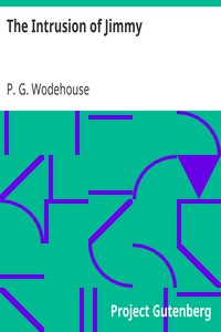 The Intrusion of Jimmy by P. G. Wodehouse