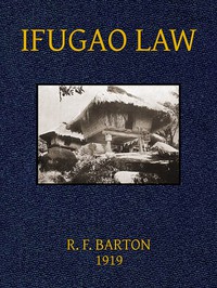 Ifugao Law by Roy Franklin Barton