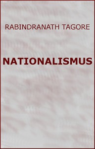 Nationalismus by Rabindranath Tagore