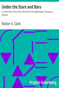 Under the Stars and Bars by Walter A. Clark