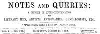 Notes and Queries, Vol. V, Number 126, March 27, 1852 by Various