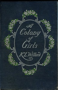 A Colony of Girls by Kate Livingston Willard