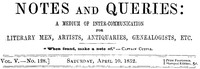 Notes and Queries, Vol. V, Number 128, April 10, 1852 by Various