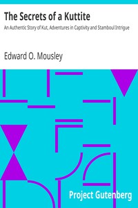 The Secrets of a Kuttite by Edward O. Mousley