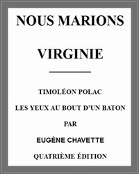 Nous marions Virginie by Eugène Chavette