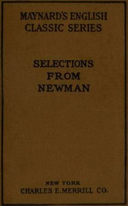 Selections from the Prose Writings of John Henry Cardinal Newman by Newman