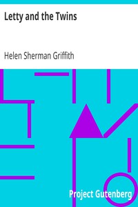 Letty and the Twins by Helen Sherman Griffith