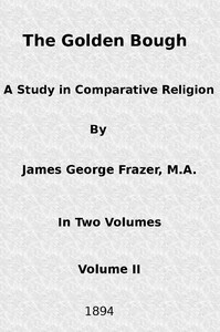 The Golden Bough: A Study in Comparative Religion (Vol. 2 of 2) by Frazer