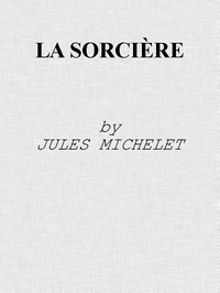 La Sorcière by Jules Michelet