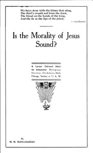 Is the Morality of Jesus Sound? by M. M. Mangasarian