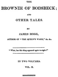 The Brownie of Bodsbeck, and Other Tales (Vol. 2 of 2) by James Hogg