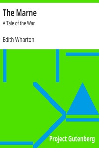 The Marne: A Tale of the War by Edith Wharton