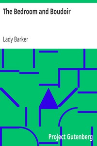 The Bedroom and Boudoir by Lady Barker