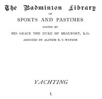 Yachting, Vol. 1 by Earl Thomas Brassey Brassey et al.