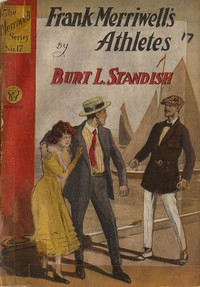 Frank Merriwell's Athletes; Or, The Boys Who Won by Burt L. Standish