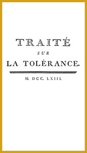 Traité sur la tolérance by Voltaire