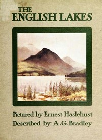 The English Lakes by A. G. Bradley