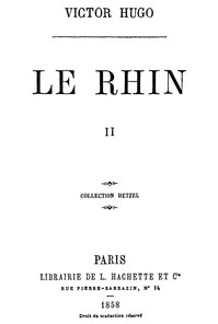 Le Rhin, Tome II by Victor Hugo