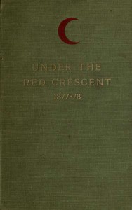 Under the Red Crescent by Charles S. Ryan and John Sandes