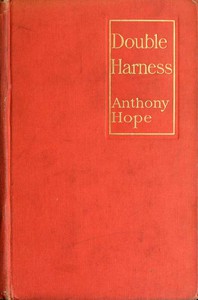 Double Harness by Anthony Hope