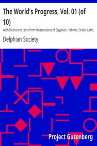 The World's Progress, Vol. 01 (of 10) by Delphian Society