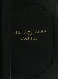 The Articles of Faith by James E. Talmage