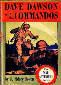 Dave Dawson with the Commandos by Robert Sidney Bowen