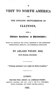 Faux's Memorable Days in America, 1819-20; and Welby's Visit to North America,