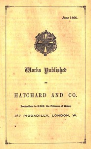 Works Published by Hatchard and Co. June 1866 by J. Hatchard and Son