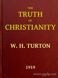 The Truth of Christianity by W. H. Turton