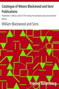 Catalogue of Messrs Blackwood and Sons' Publications by William Blackwood and Sons