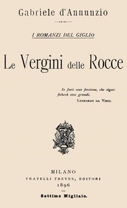 Le vergini delle rocce by Gabriele D'Annunzio