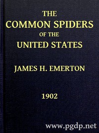 The Common Spiders of the United States by J. H. Emerton