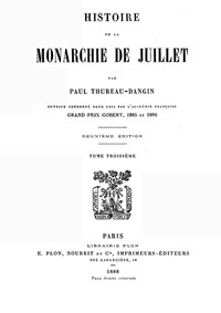 Histoire de la Monarchie de Juillet (Volume 3 / 7) by Paul Thureau-Dangin