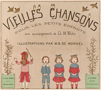 Vieilles chansons pour les petits enfants by Widor and Boutet de Monvel