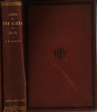 The Story of the Earth and Man by Sir John William Dawson