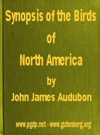 A Synopsis of the Birds of North America by John James Audubon