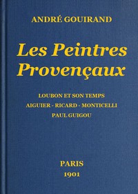 Les Peintres Provençaux by André Gouirand