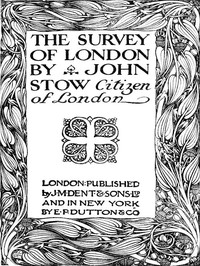 The Survey of London by John Stow