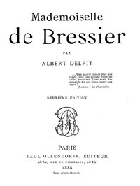 Mademoiselle de Bressier by Albert Delpit