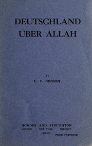 Deutschland Über Allah by E. F. Benson